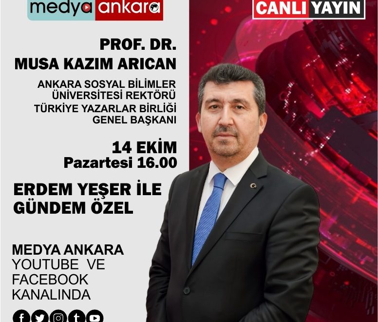 Ankara Sosyal Bilimler Üniversitesi Rektörü Prof. Dr. Musa Kazım Arıcan, Medya Ankara’ya Konuk Oldu