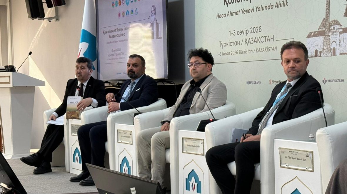 Türkistan’da Yesevîlik ve Ahilik Arasındaki Tarihî Bağlar Ele Alındı