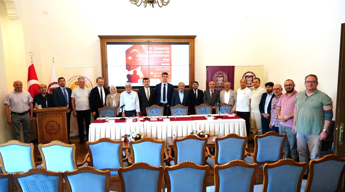 ”15 Temmuz: Anlamak ve Değerlendirmek” Paneli